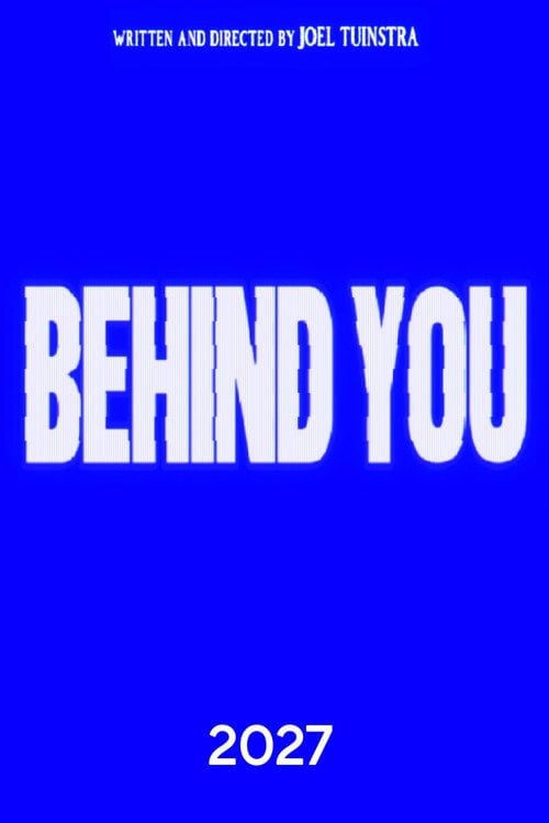 Дивитися фільм BEHIND YOU 2026 онлайн
