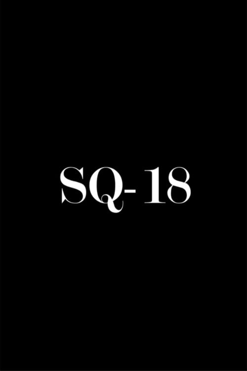 Watch SQ-18 2026 online