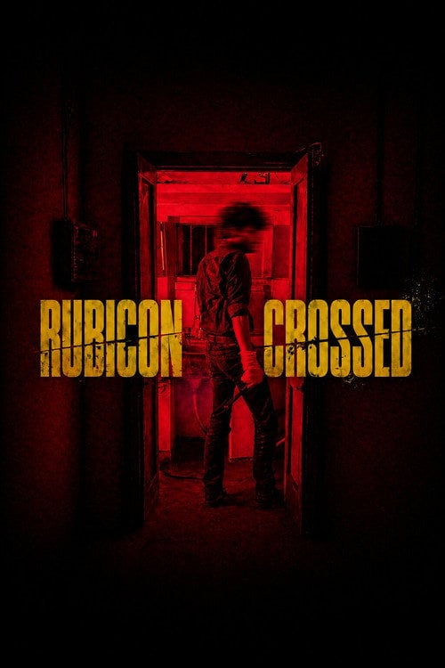 Watch Rubicon Crossed 2026 online