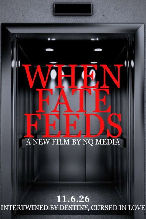 Дивитися фільм When Fate Feeds 2026 онлайн