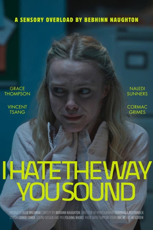Дивитися фільм I Hate the Way You Sound 2026 онлайн