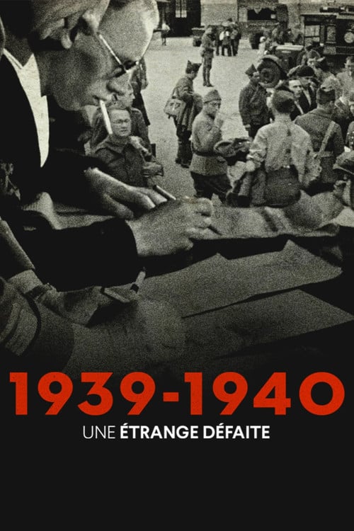 Дивитися фільм 1939-1940 : une étrange défaite 2026 онлайн