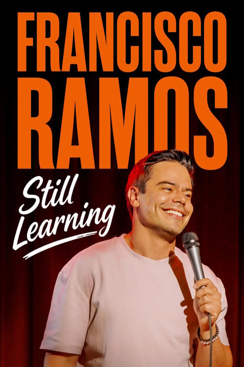 Watch Francisco Ramos: Still Learning 2026 online