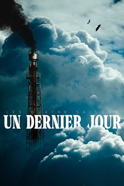 Watch Un Dernier Jour (ou Les Quatre Saisons) 2026 online