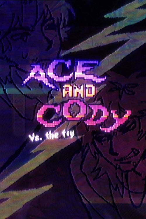 Дивитися фільм Ace and Cody vs. The Fry 2026 онлайн