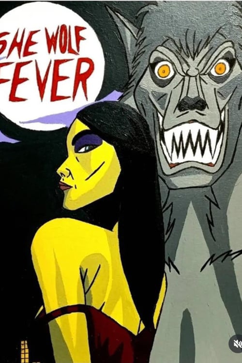 Watch She Wolf Fever 2026 online