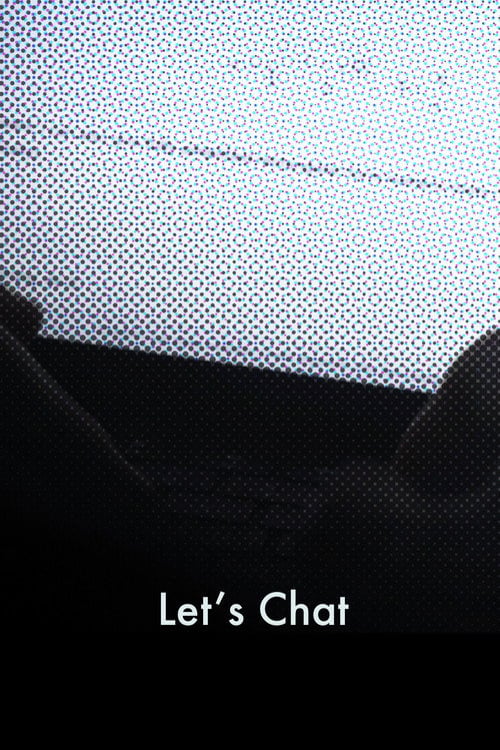 Watch Let’s Chat 2026 online