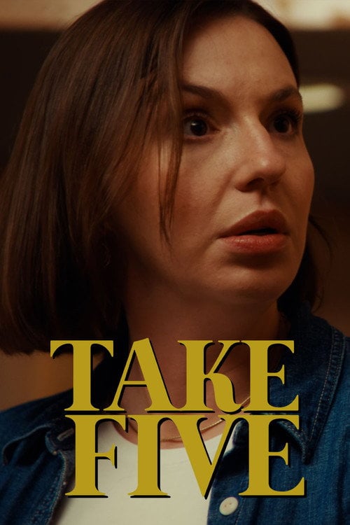 Watch Take Five 2026 online