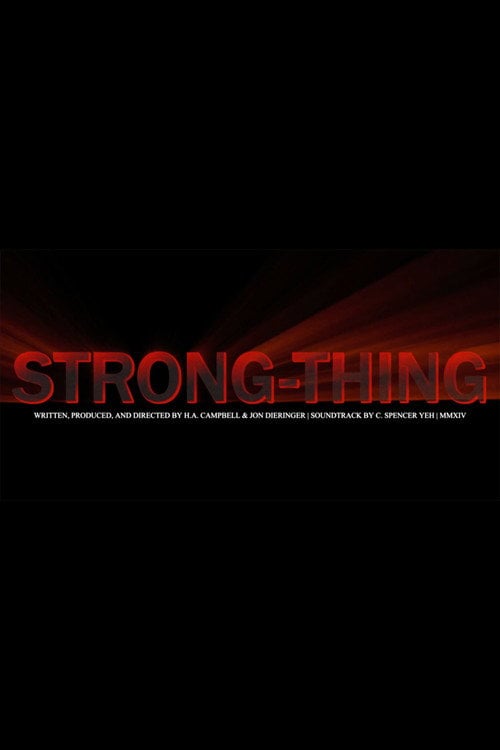 Дивитися фільм Strong-Thing 2014 онлайн