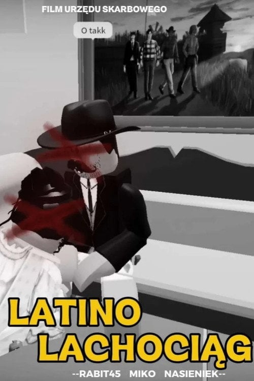 Watch Latino Lach**ciąg 2025 online