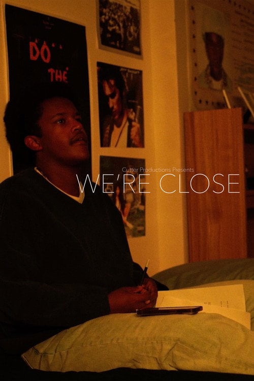 Watch We're Close 2026 online