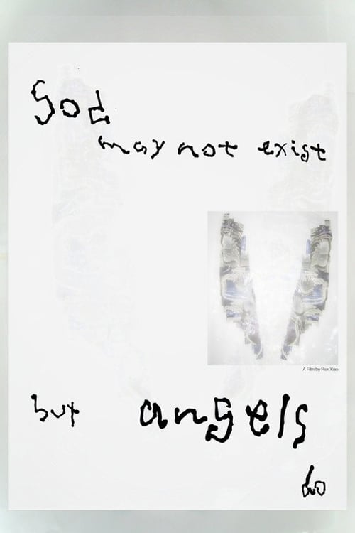 Дивитися фільм God May Not Exist but Angels Do 2026 онлайн