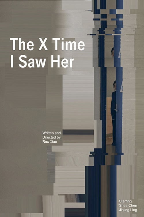 Watch The X Time I Saw Her 2026 online