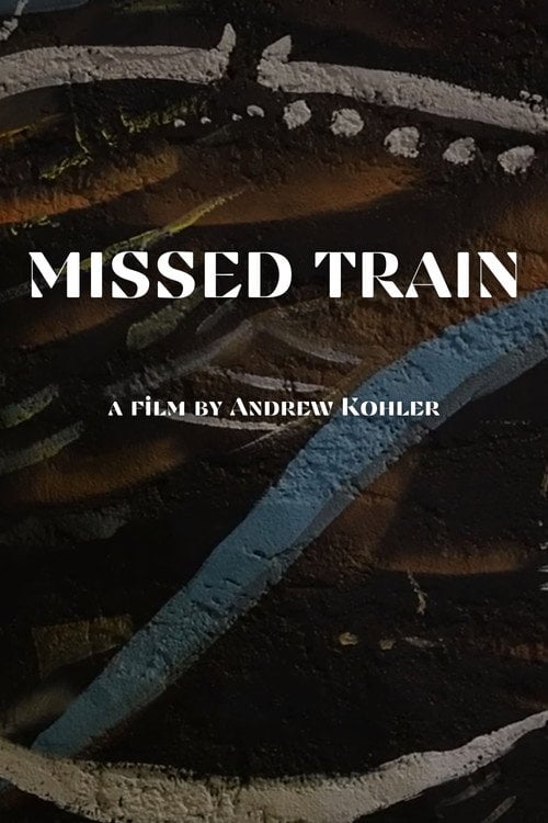 Дивитися фільм MISSED TRAIN 2026 онлайн