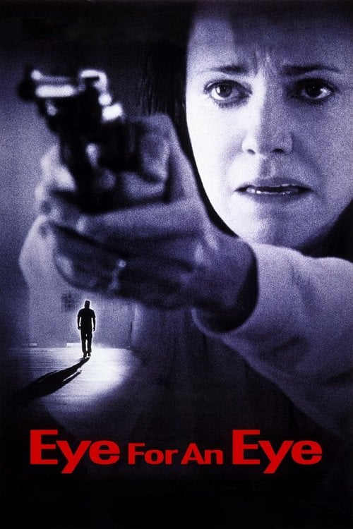 Watch Eye for an Eye 1996 online