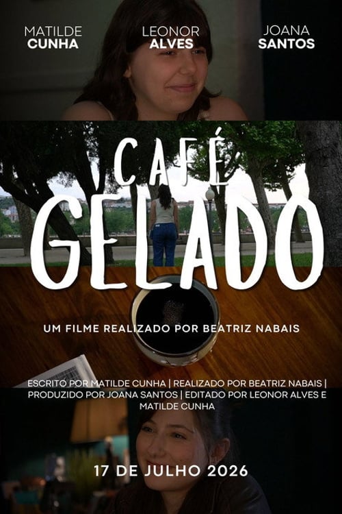 Watch Café Gelado 2026 online