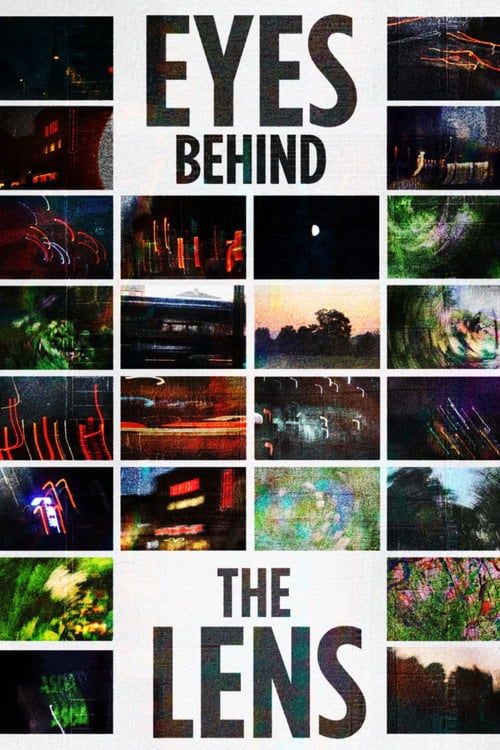 Дивитися фільм Eyes Behind the Lens 2026 онлайн
