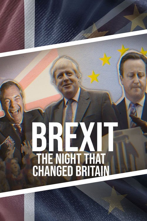 Дивитися фільм Brexit: The Night That Changed Britain 2026 онлайн
