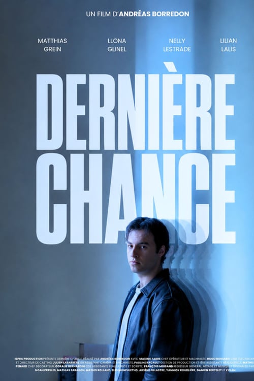 Watch Dernière Chance 2026 online