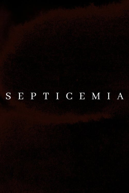 Дивитися фільм Septicemia 2026 онлайн