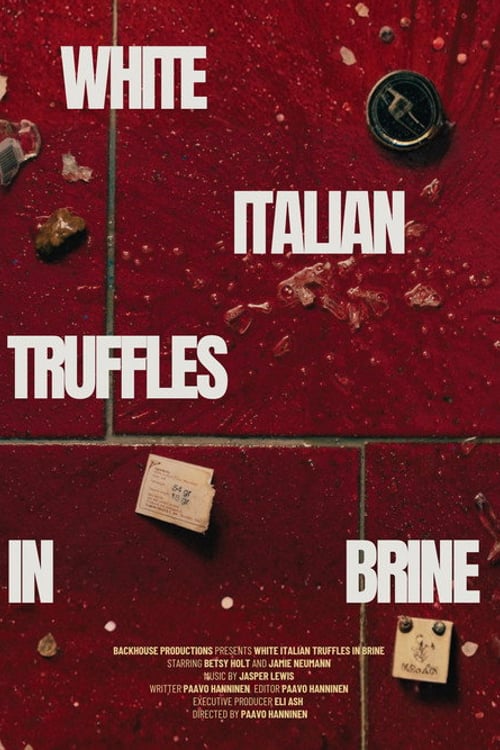 Дивитися фільм White Italian Truffles in Brine 2026 онлайн