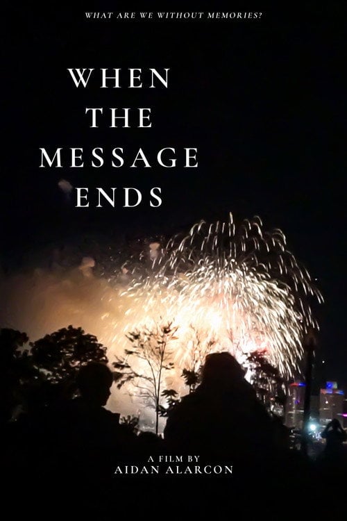 Дивитися фільм When the Message Ends 2026 онлайн