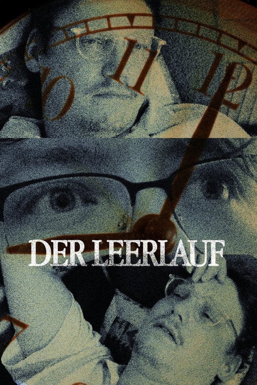 Дивитися фільм Der Leerlauf 2026 онлайн