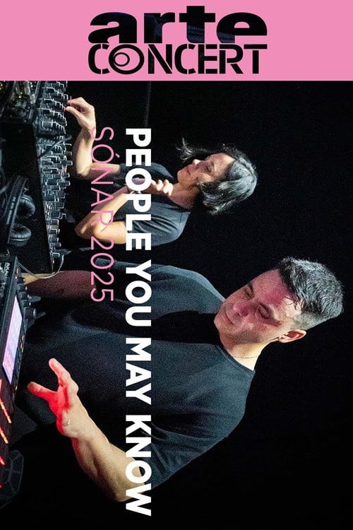 Дивитися фільм People You May Know Sónar 2025 2026 онлайн