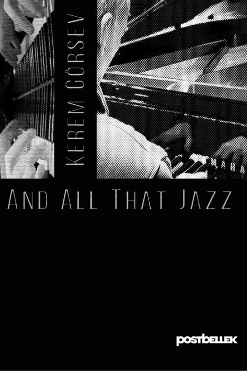 Дивитися фільм Kerem Görsev and All That Jazz 2026 онлайн