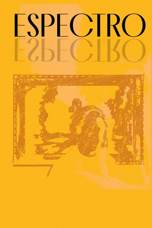 Watch ESPECTRO 2026 online