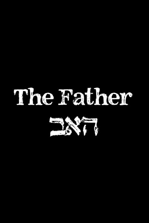 Watch The Father - האב 2026 online