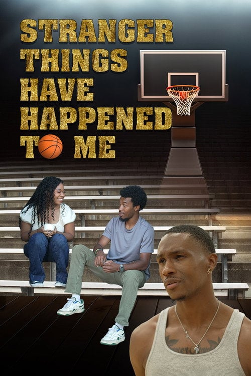 Watch Stranger Things Have Happened to Me 2026 online