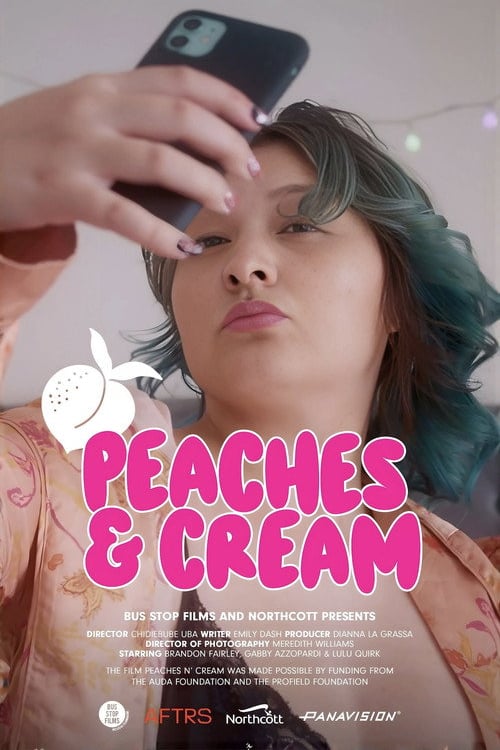Дивитися фільм Peaches & Cream 2024 онлайн