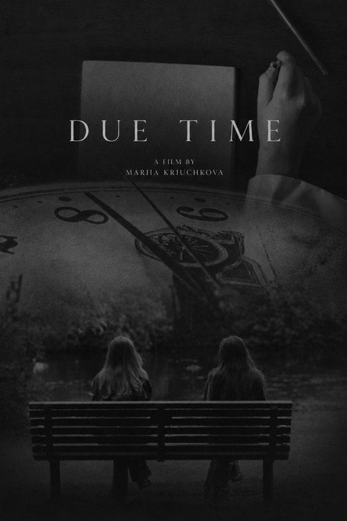Дивитися фільм Due Time 2026 онлайн