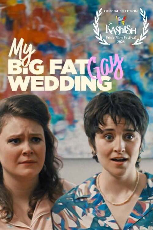 Дивитися фільм My Big Fat Gay Wedding 2026 онлайн