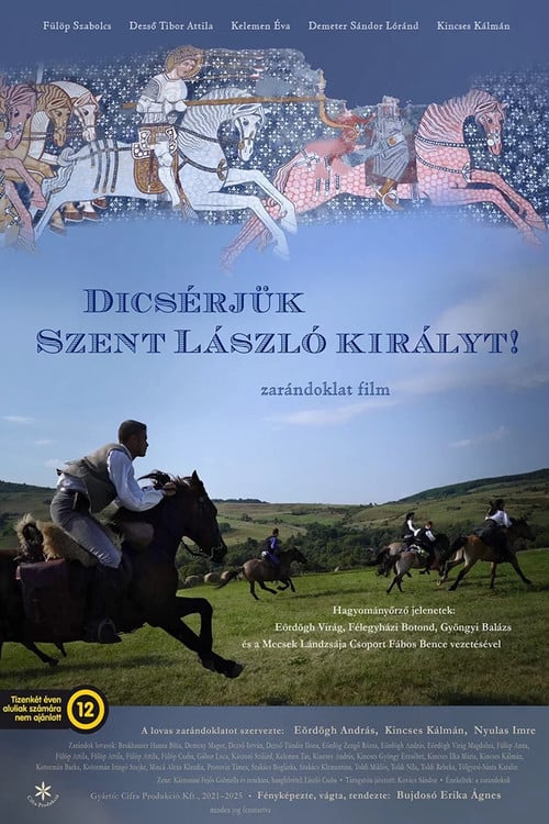 Дивитися фільм Dicsérjük Szent László királyt! 2026 онлайн