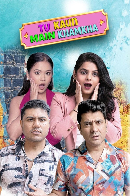 Watch Tu Kaun Mein Khamkha 2026 online