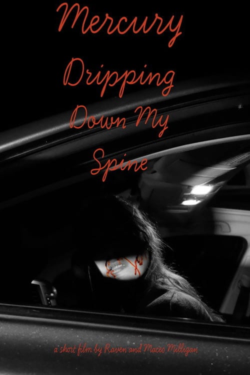 Дивитися фільм Mercury Dripping Down My Spine 2026 онлайн