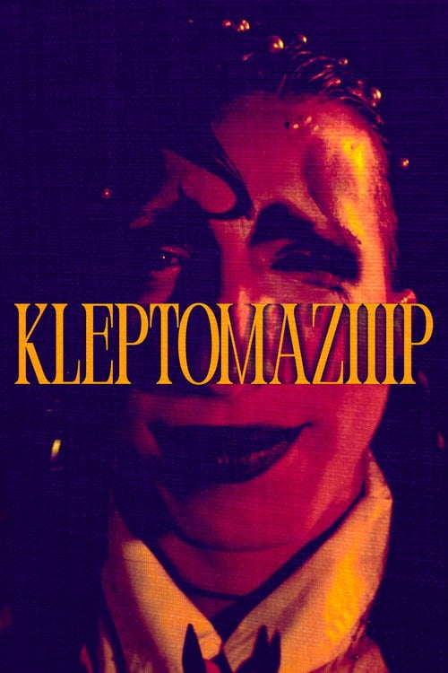 Дивитися фільм Kleptomaziiip 2026 онлайн