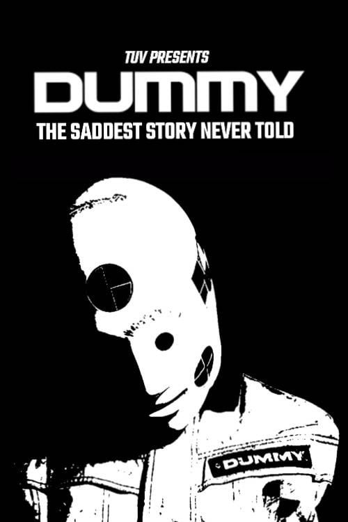 Watch DUMMY: the saddest story never told 2026 online