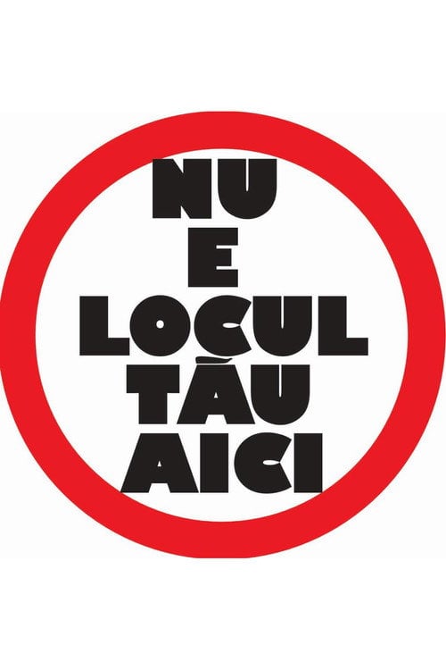 Watch Nu e locul tau aici 2026 online