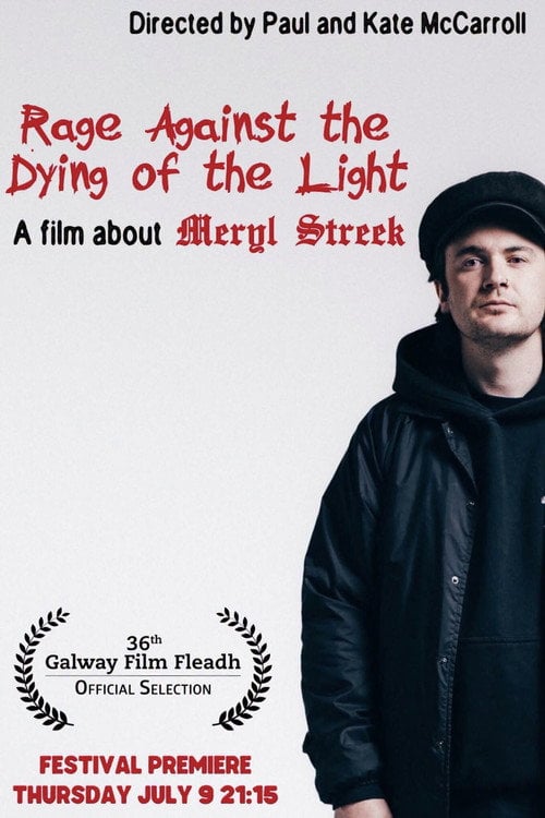 Watch Rage Against the Dying of the Light 2026 online