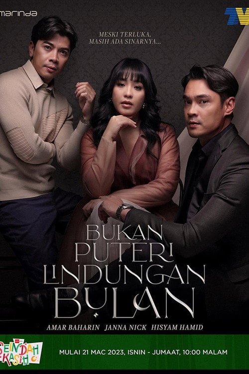 Watch Bukan Puteri Lindungan Bulan 2023 online