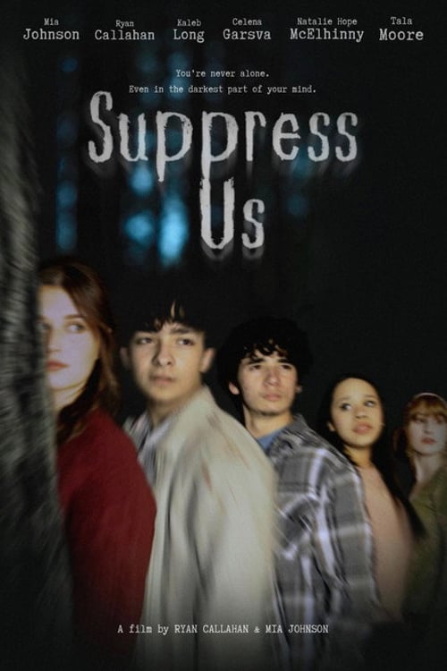 Watch Suppress Us 2026 online