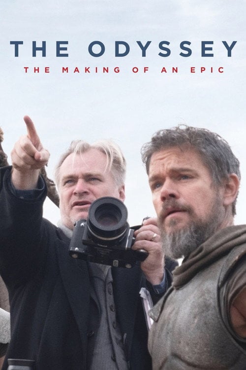 Watch The Odyssey: The Making of an Epic 2026 online