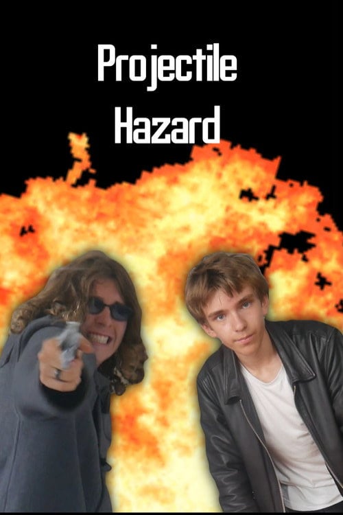 Watch Projectile Hazard - Film Trailer 2026 online