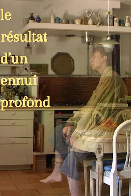 Дивитися фільм Le résultat d'un ennui profond 2026 онлайн