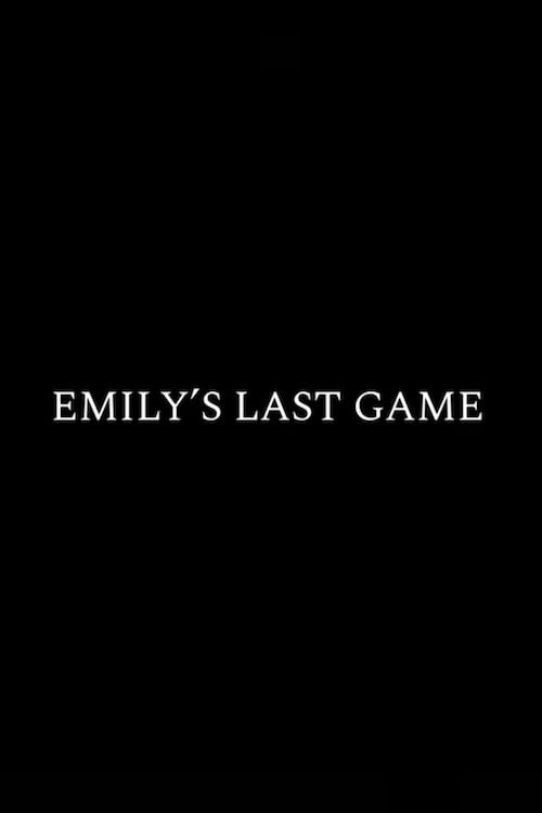 Дивитися фільм Emily's Last Game 2026 онлайн