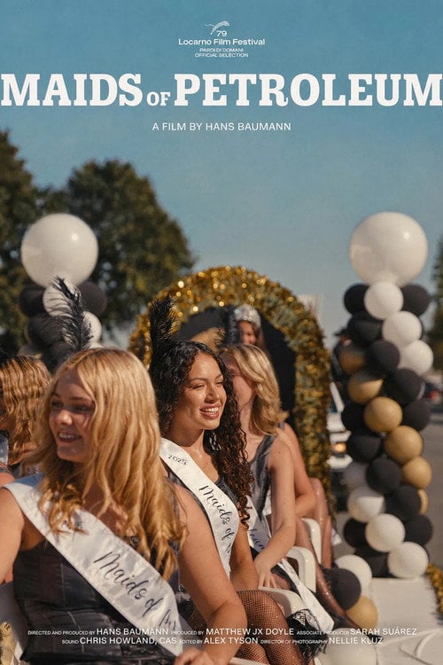 Watch Maids of Petroleum 2026 online