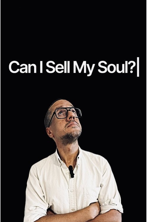 Watch Can I Sell My Soul? 2026 online
